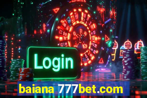 baiana 777bet.com